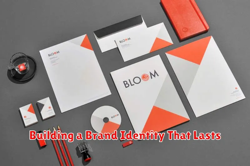 Building a Brand Identity That Lasts
